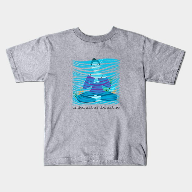 underwater. breathe Kids T-Shirt by Breathe Serene 